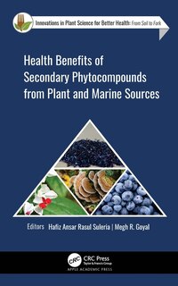 Front cover_Health Benefits Of Secondary Phytocompounds From Plant And Marine Sources