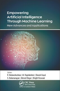 Front cover_Empowering Artificial Intelligence Through Machine Learning