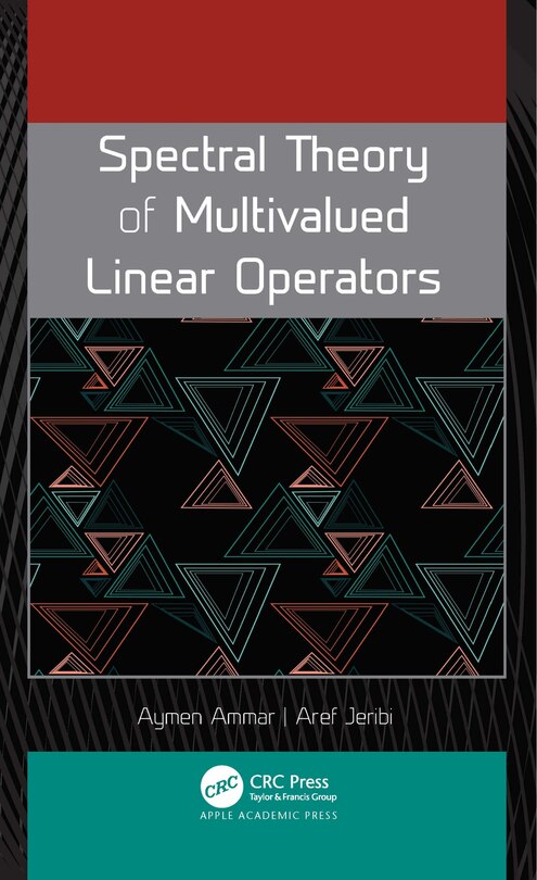 Front cover_Spectral Theory Of Multivalued Linear Operators