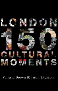 Couverture_London: 150 Cultural Moments