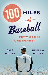 Front cover_100 Miles Of Baseball