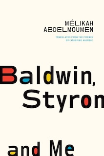 Couverture_Baldwin, Styron, and Me