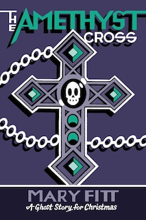 Front cover_The Amethyst Cross
