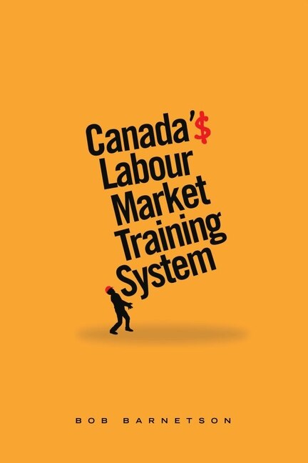 Front cover_Canada's Labour Market Training System