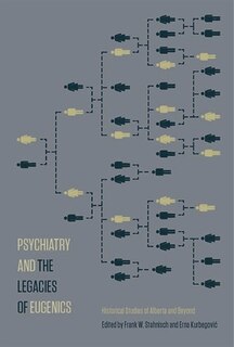 Couverture_Psychiatry And The Legacies Of Eugenics