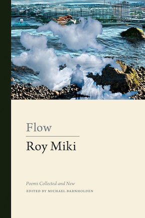 Flow: Poems Collected And New