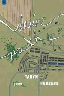 Desire Path by Taryn Taryn Hubbard