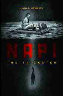 Napi: The Trickster by Hugh Dempsey