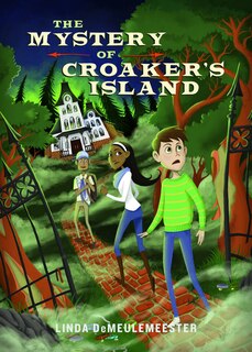 Front cover_The Mystery of Croaker's Island