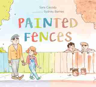 Painted Fences by Sara Cassidy