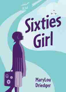 Sixties Girl by Marylou Driedger