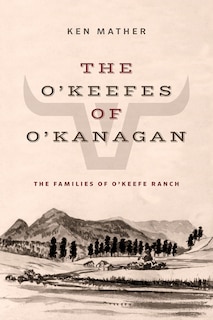 Couverture_The O'Keefes of O'Kanagan