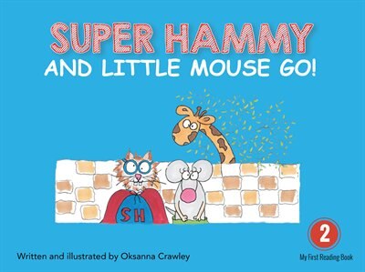 Couverture_Super Hammy And Little Mouse Go!
