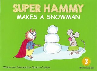 Front cover_Super Hammy Makes A Snowman