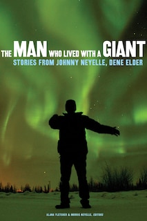 Front cover_The Man Who Lived with a Giant