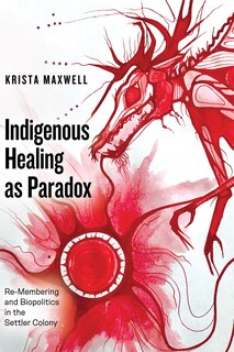 Front cover_Indigenous Healing as Paradox