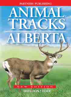 Animal Tracks of Alberta by Ian Sheldon