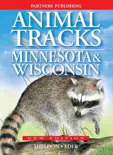 Animal Tracks Of Minnesota And Wisconsin de Ian Sheldon