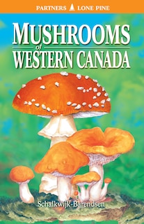 Front cover_Mushrooms Of Western Canada