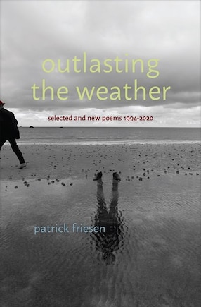 Outlasting The Weather: Selected & New Poems 1994-2020