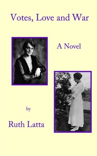 Front cover_VOTES, LOVE AND WAR