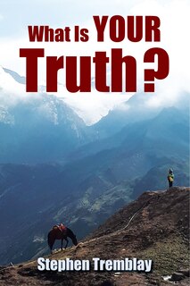 Couverture_WHAT IS YOUR TRUTH?