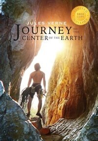 Journey to the Center of the Earth (Illustrated) (1000 Copy Limited Edition)