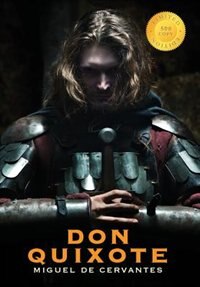 Couverture_Don Quixote (400 Year Anniversary Edition) (500 Copy Limited Edition)