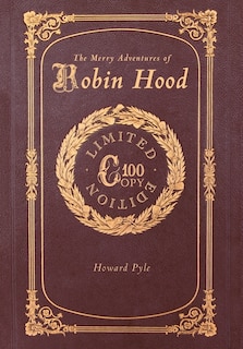 The Merry Adventures Of Robin Hood (100 Copy Limited Edition)
