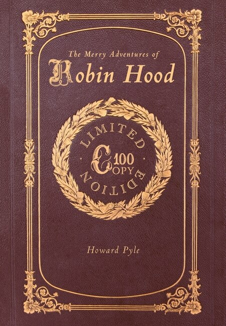 The Merry Adventures Of Robin Hood (100 Copy Limited Edition)