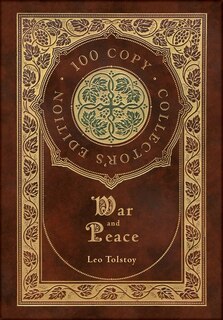 War And Peace (100 Copy Collector's Edition)