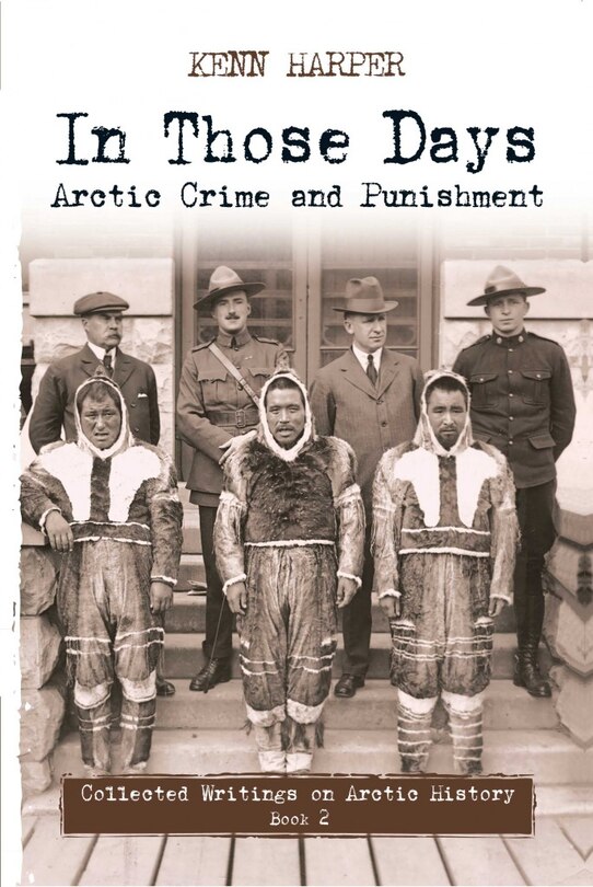 Front cover_In Those Days: Arctic Crime and Punishment