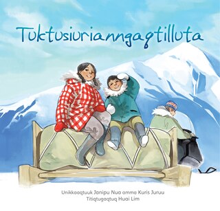 Our First Caribou Hunt: Inuktitut image number 0