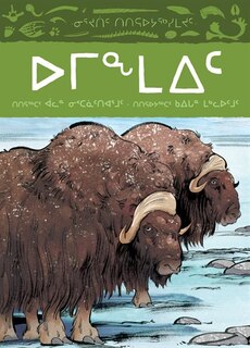 Front cover_Animals Illustrated: Muskox (Inuktitut)
