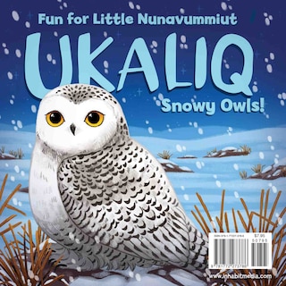 Front cover_Ukaliq: Snowy Owls!