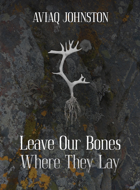 Front cover_Leave Our Bones Where They Lay