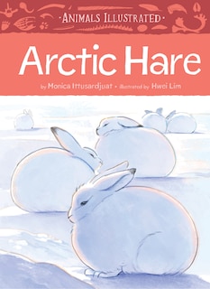 Couverture_Animals Illustrated: Arctic Hare
