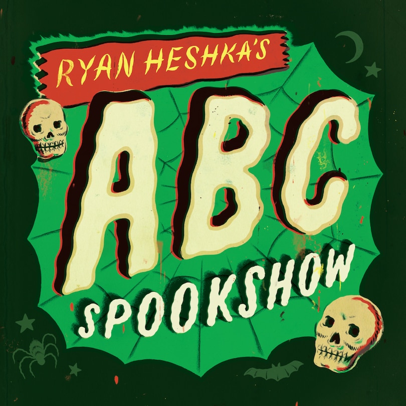 Front cover_Ryan Heshka's ABC Spookshow