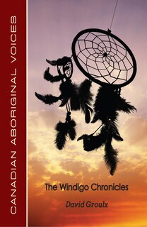 Front cover_The Windigo Chronicles