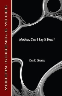 Front cover_Mother, Can I Say It Now?
