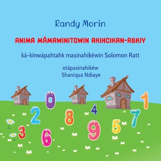 Front cover_anima mâmawinitowin akihcikan-askiy