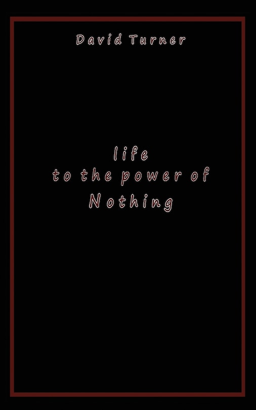 Couverture_Life To The Power Of Nothing