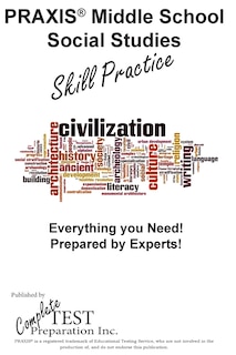 Front cover_PRAXIS Middle School Social Studies Skill Practice