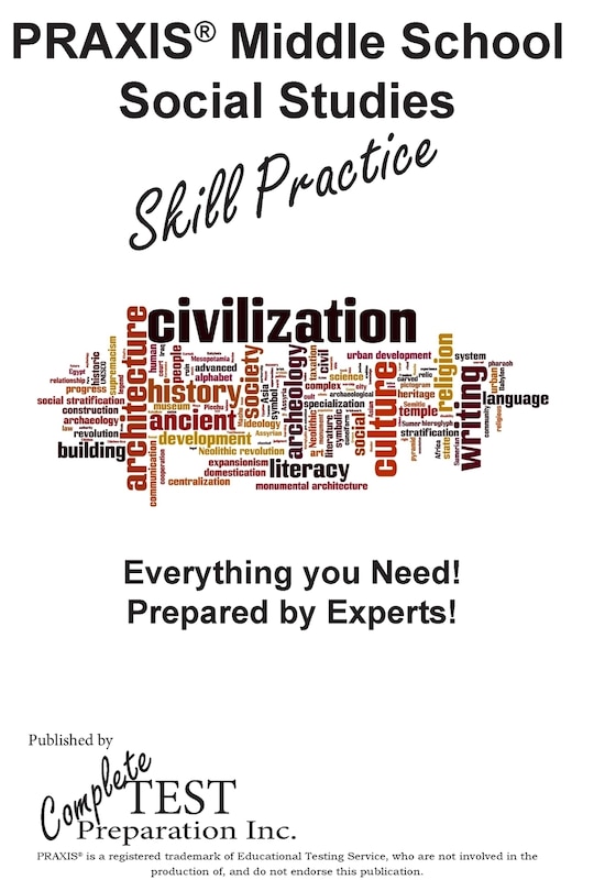Front cover_PRAXIS Middle School Social Studies Skill Practice