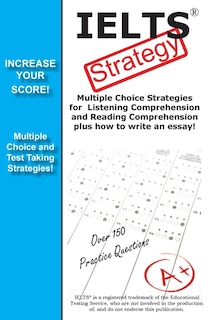 Front cover_IELTS Test Strategy! Winning Multiple Choice Strategies for the International English Language Testing System