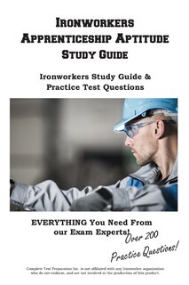 Front cover_Ironworkers Apprenticeship Aptitude Study Guide