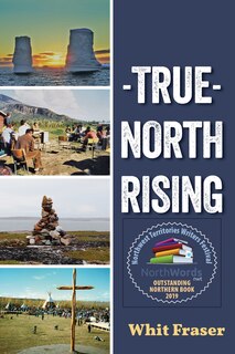 True North Rising