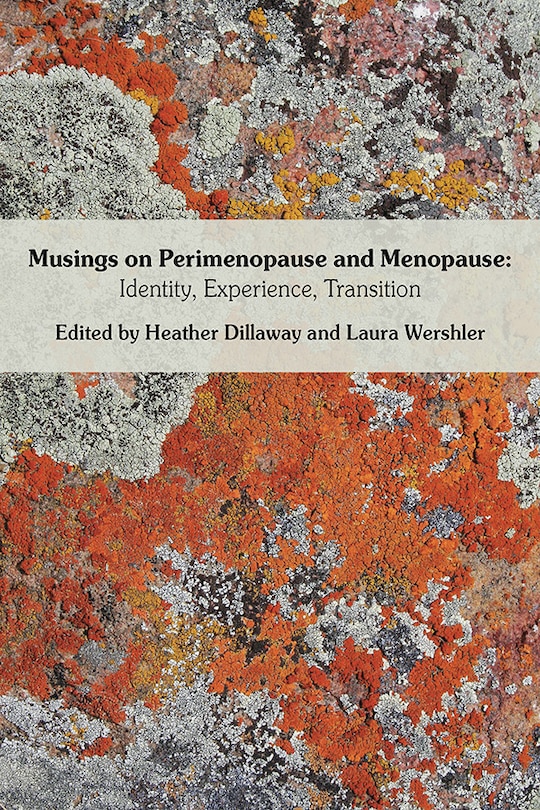 Front cover_Musings on Perimenopause and Menopause: Identity, Experience, Transition