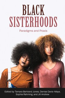 Couverture_Black Sisterhoods: Paradigms and Praxis