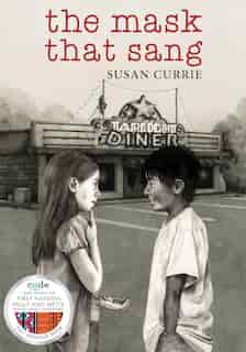 The Mask That Sang by Susan Currie